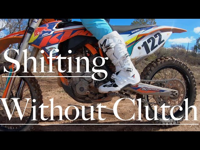 Can You Shift a Dirt Bike Without the Clutch