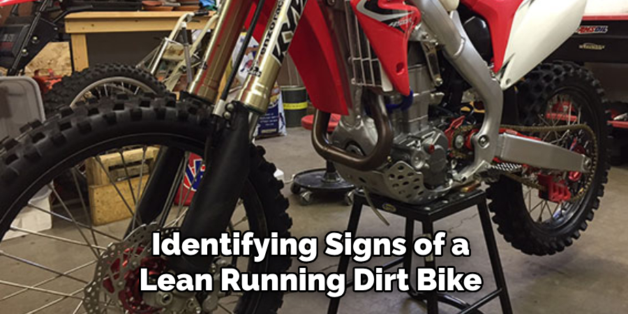 Identifying Signs of a Lean Running Dirt Bike 