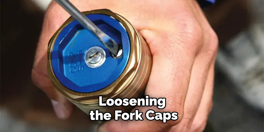 Loosening the Fork Caps