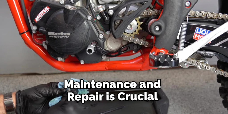 Maintenance and Repair is Crucial 