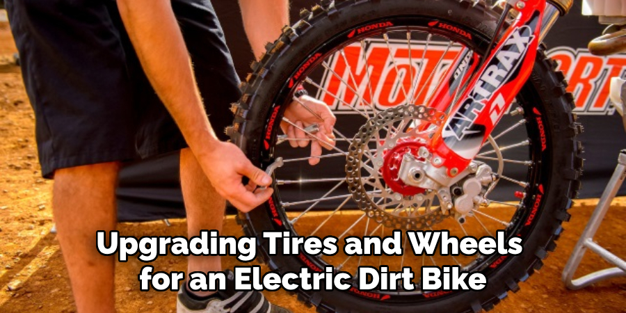 Upgrading Tires and Wheels for an Electric Dirt Bike
