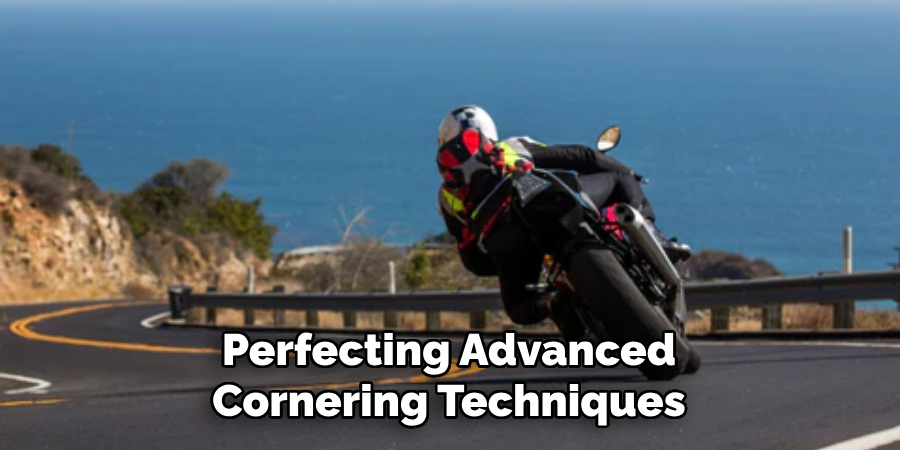 Perfecting Advanced Cornering Techniques