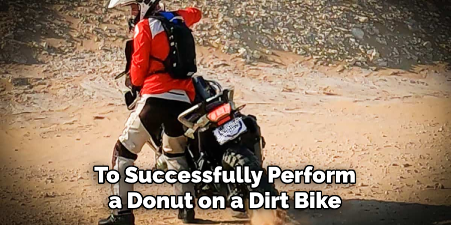 To Successfully Perform a Donut on a Dirt Bike